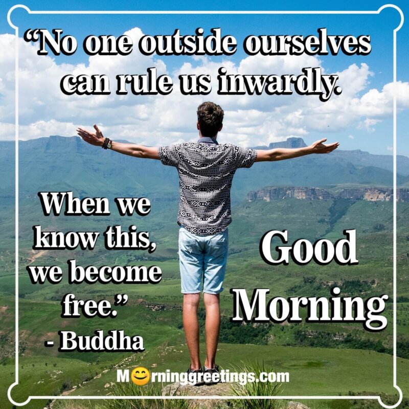 Good Morning Buddha Quote On Freedom