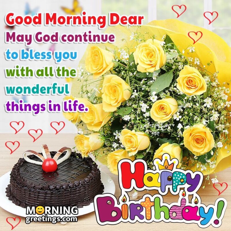 Good Morning Happy Birthday God Bless Wishes