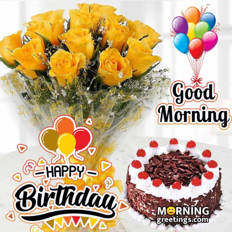 Good Morning Happy Birthday Image