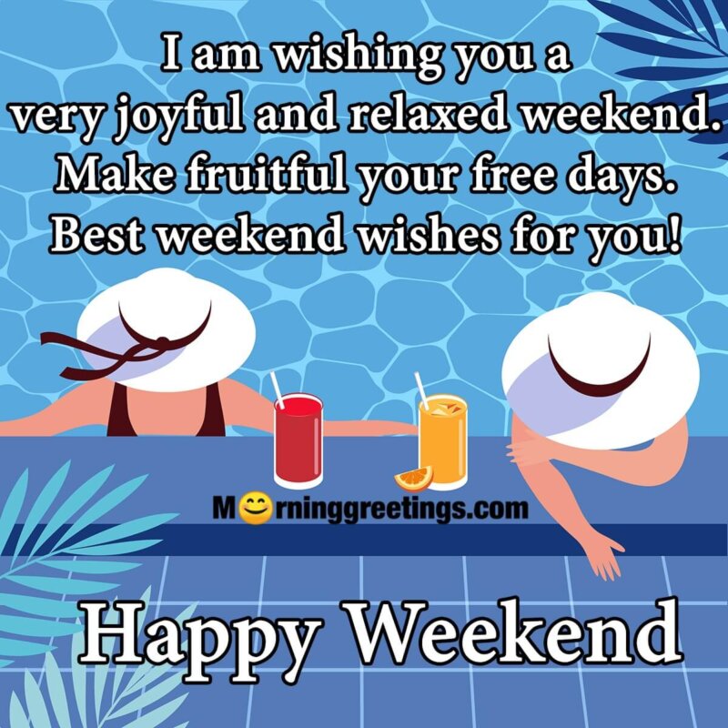 Happy Weekend Wish