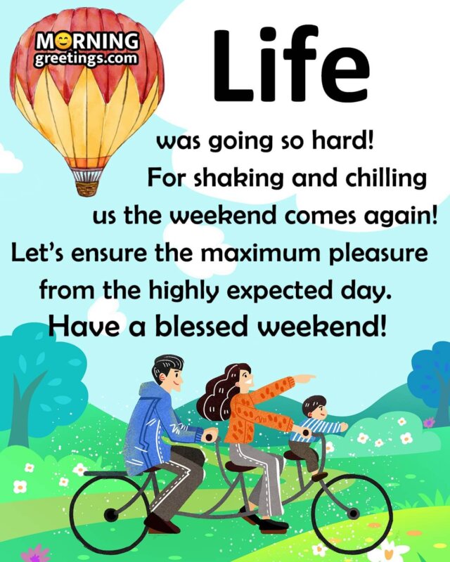 Have A Blessed Weekend!