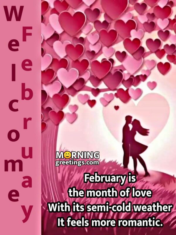 Welcome February Lovely Month
