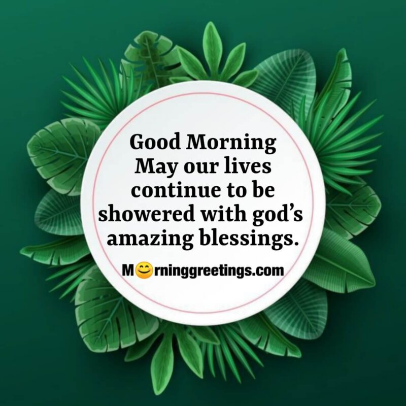 Good Morning God's Amazing Blessing