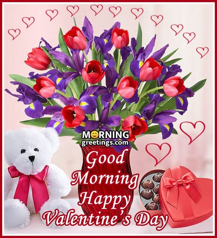 Good Morning Happy Valentine's Day