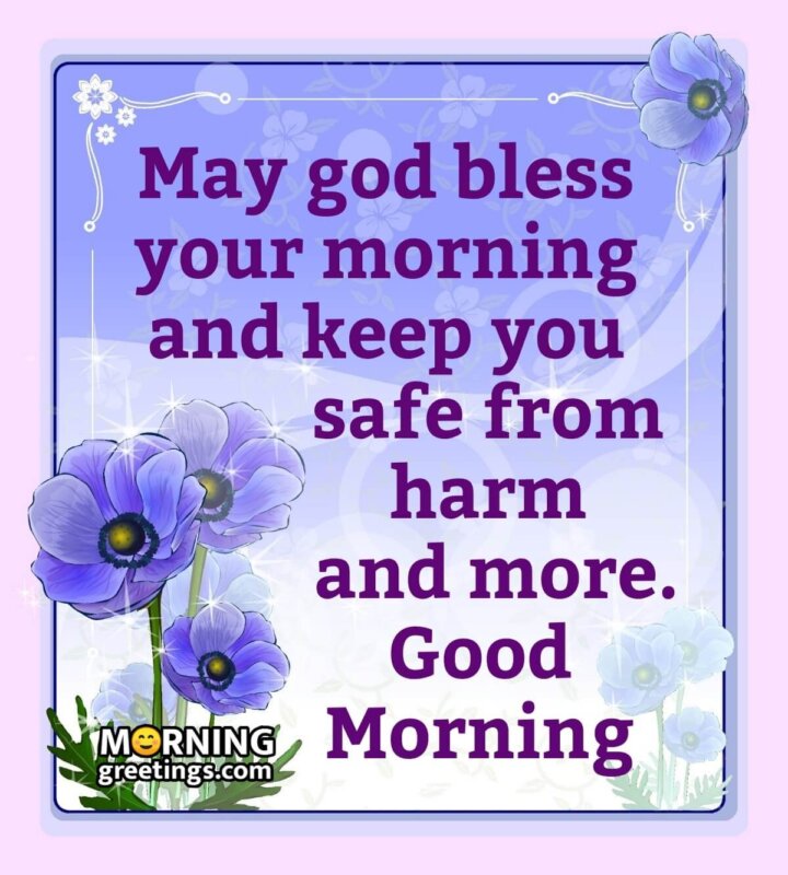 30 Good Morning Wishes With Blessings Images - Morning Greetings ...