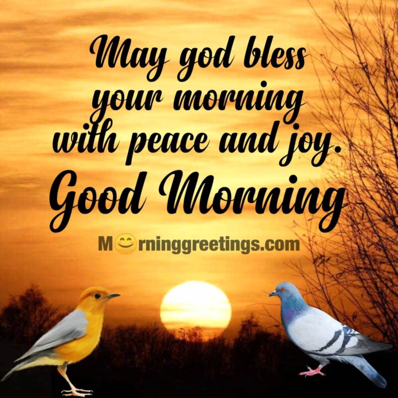 Good Morning May God Bless Your Morning