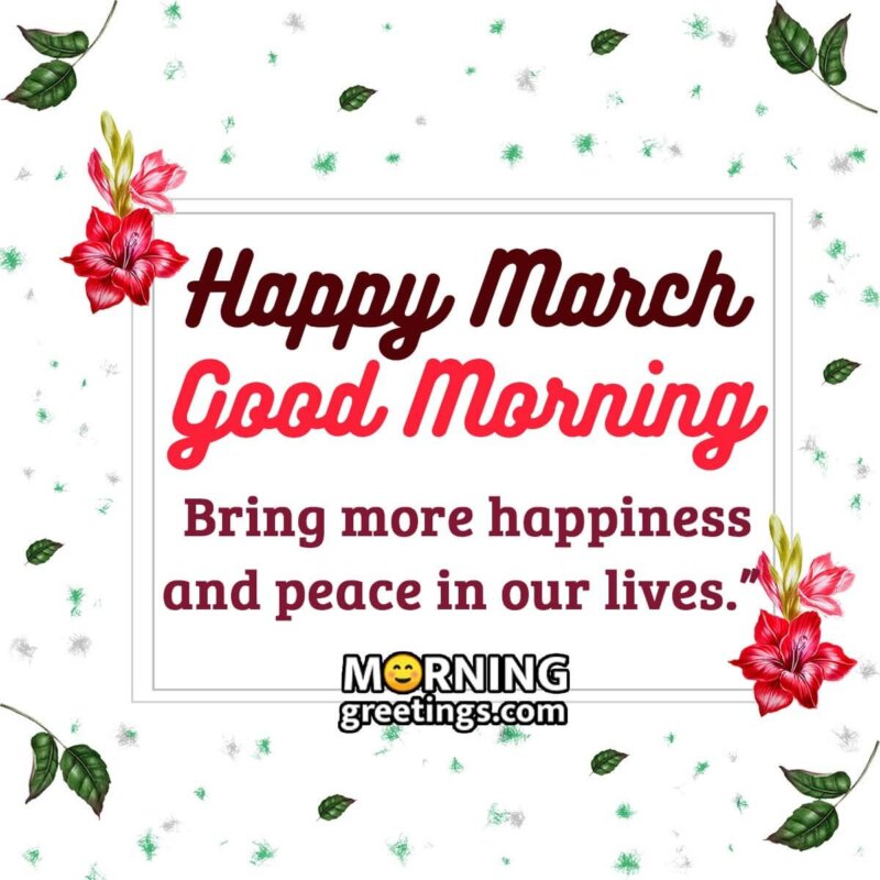 Happy March! Good Morning!