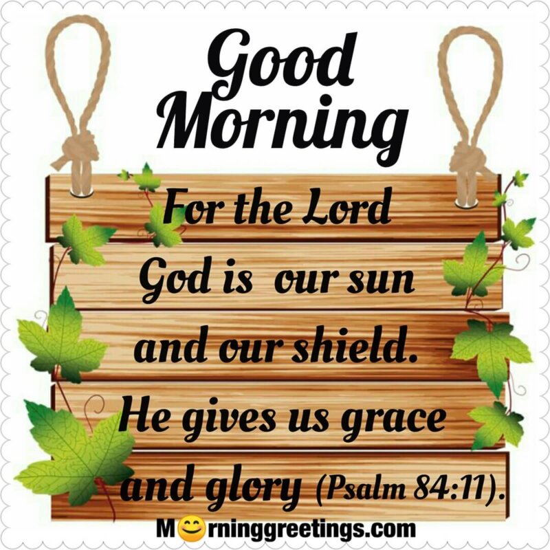 Good Morning God Is Our Sun