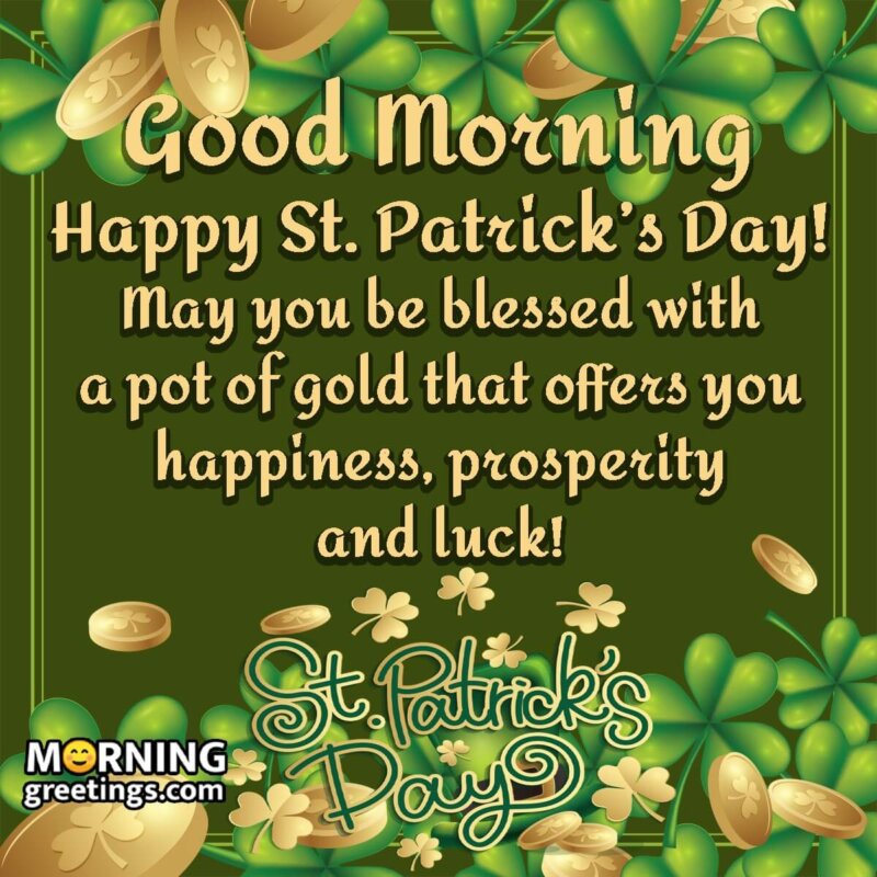 Good Morning Happy St. Patricks Day Blessing