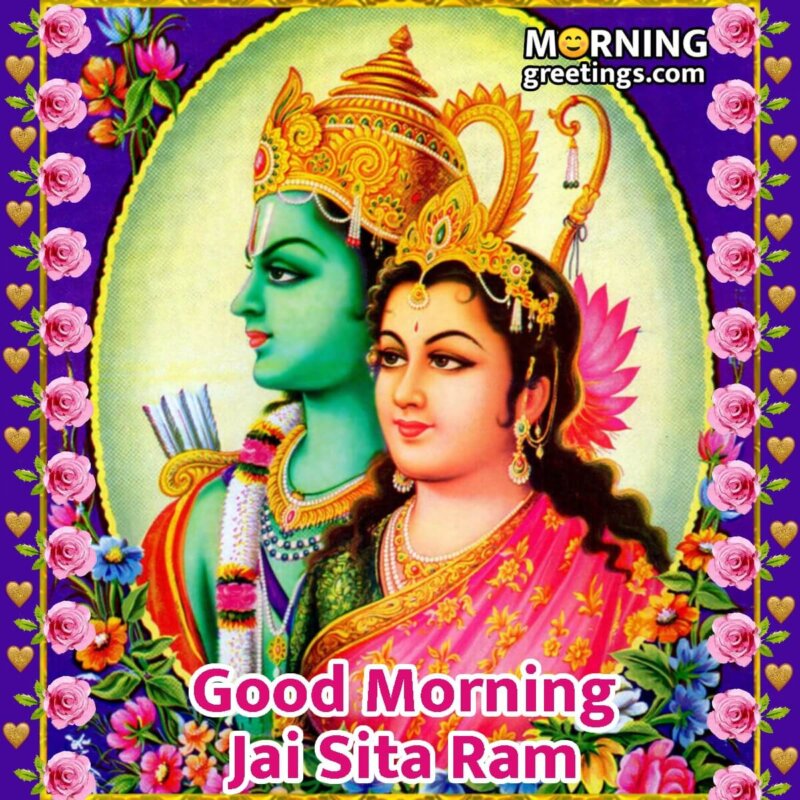 Good Morning Jai Sita Ram