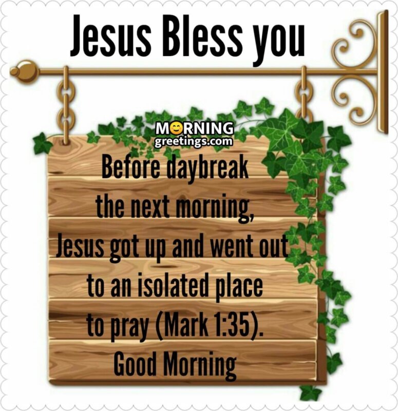 Good Morning Jesus Bless You Quote