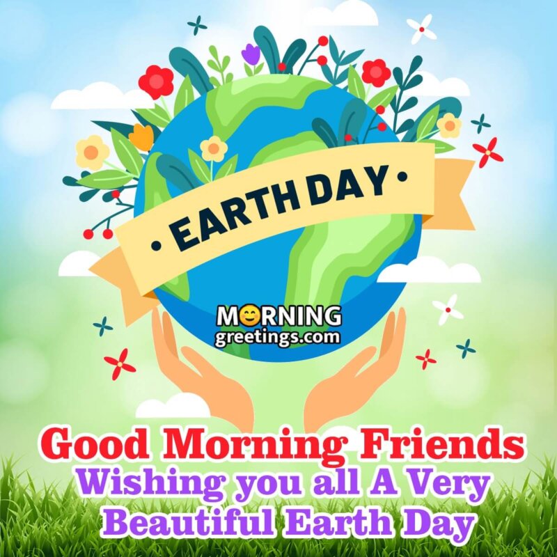 Good Morning Earth Day Wish