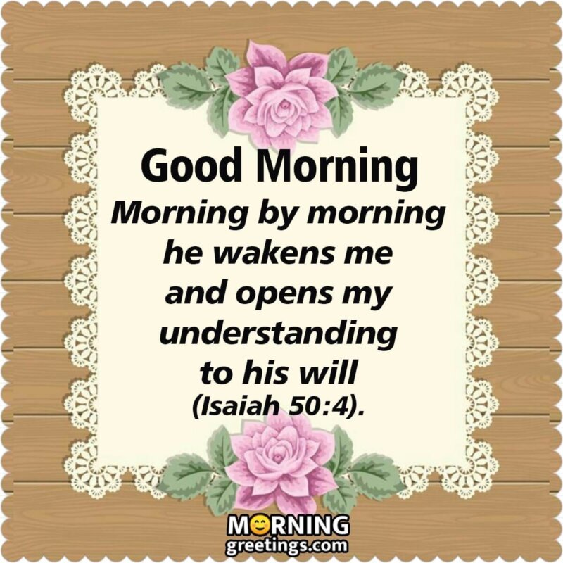 30 Good Morning Bible Quotes Images - Morning Greetings – Morning ...