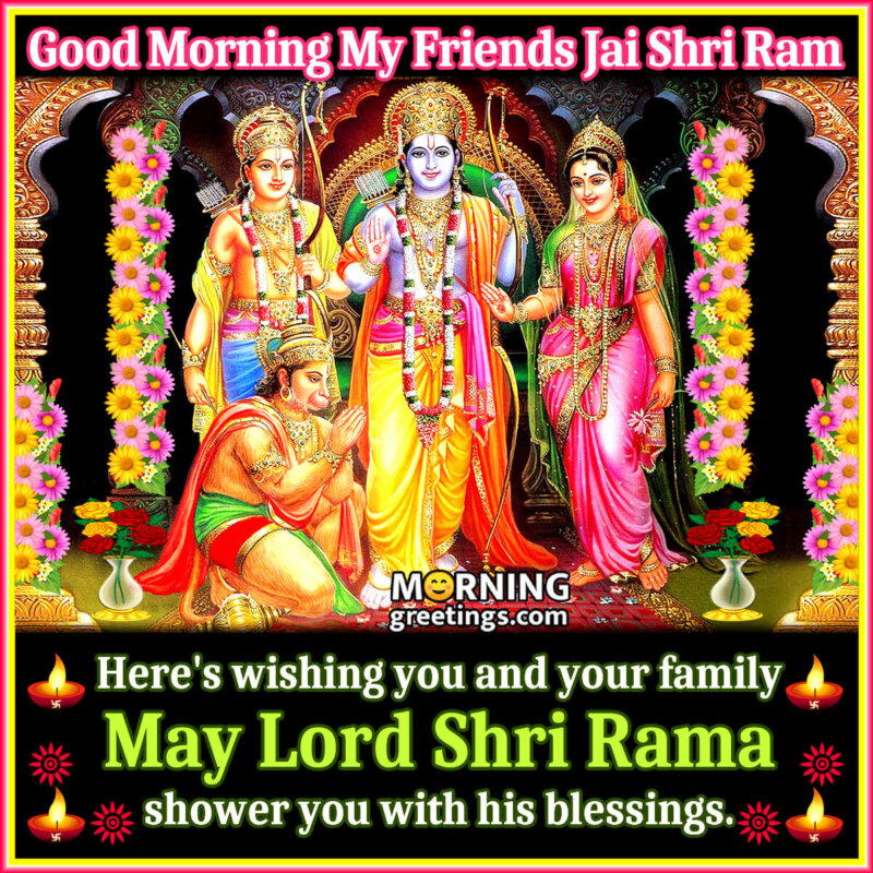 Good Morning My Friends Jai Shri Ram