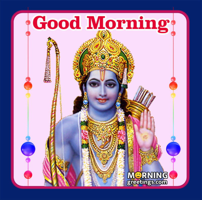 Good Morning Shree Ram Pic