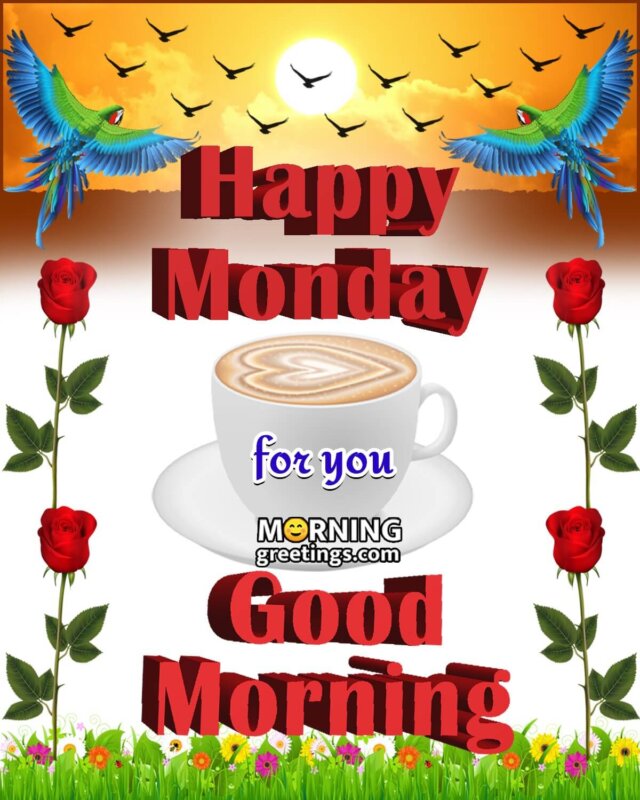 Happy Monday Good Morning Picpic