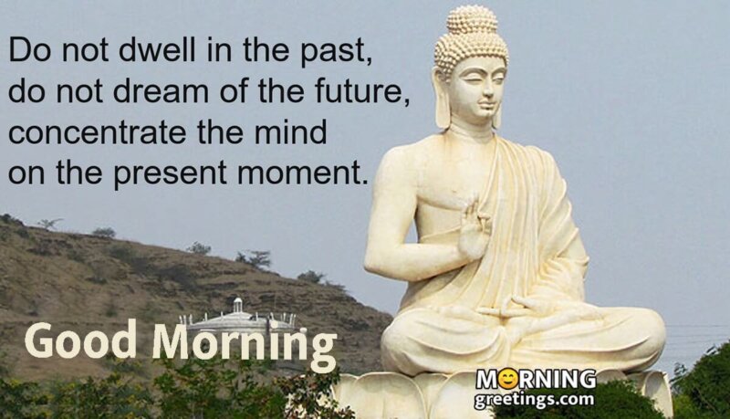Good Morning Buddha Quote On Past