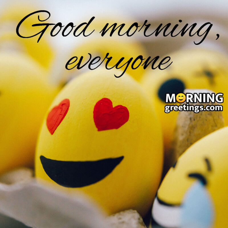 100 Good Morning Images - Morning Greetings – Morning Quotes And ...