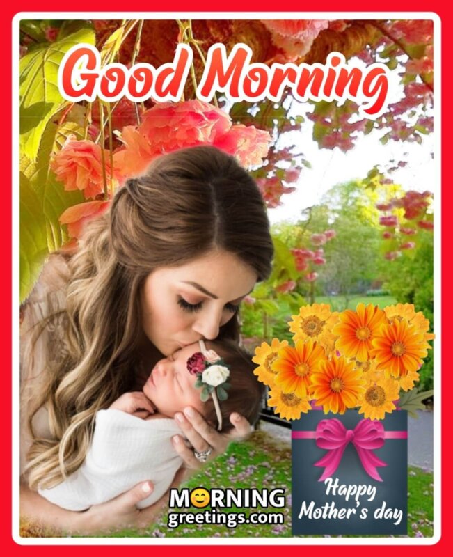 Good Morning Happy Mother’s Day Photo Card