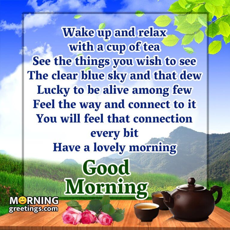 20 Sweet Good Morning Tea Images - Morning Greetings – Morning Quotes ...