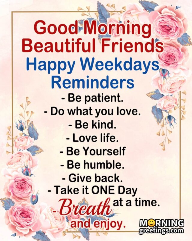 Good Morning Weekdays Reminders