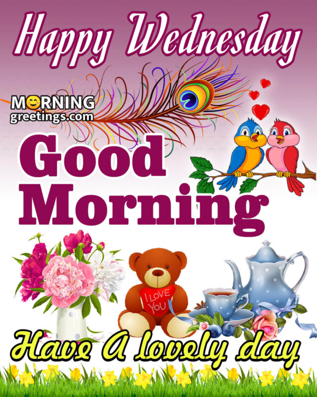50 Good Morning Happy Wednesday Images - Morning Greetings – Morning