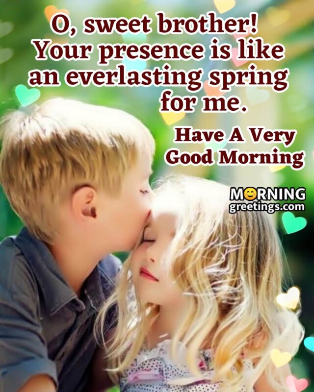25 Good Morning Messages With Images For My Brother - Morning ...