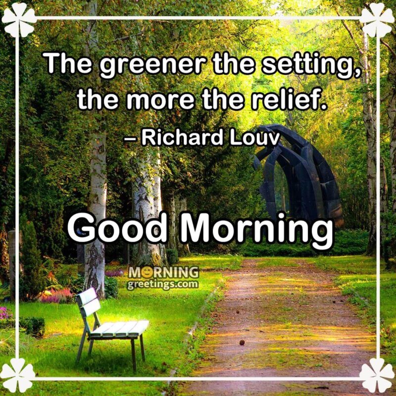 Good Morning Greener Quote