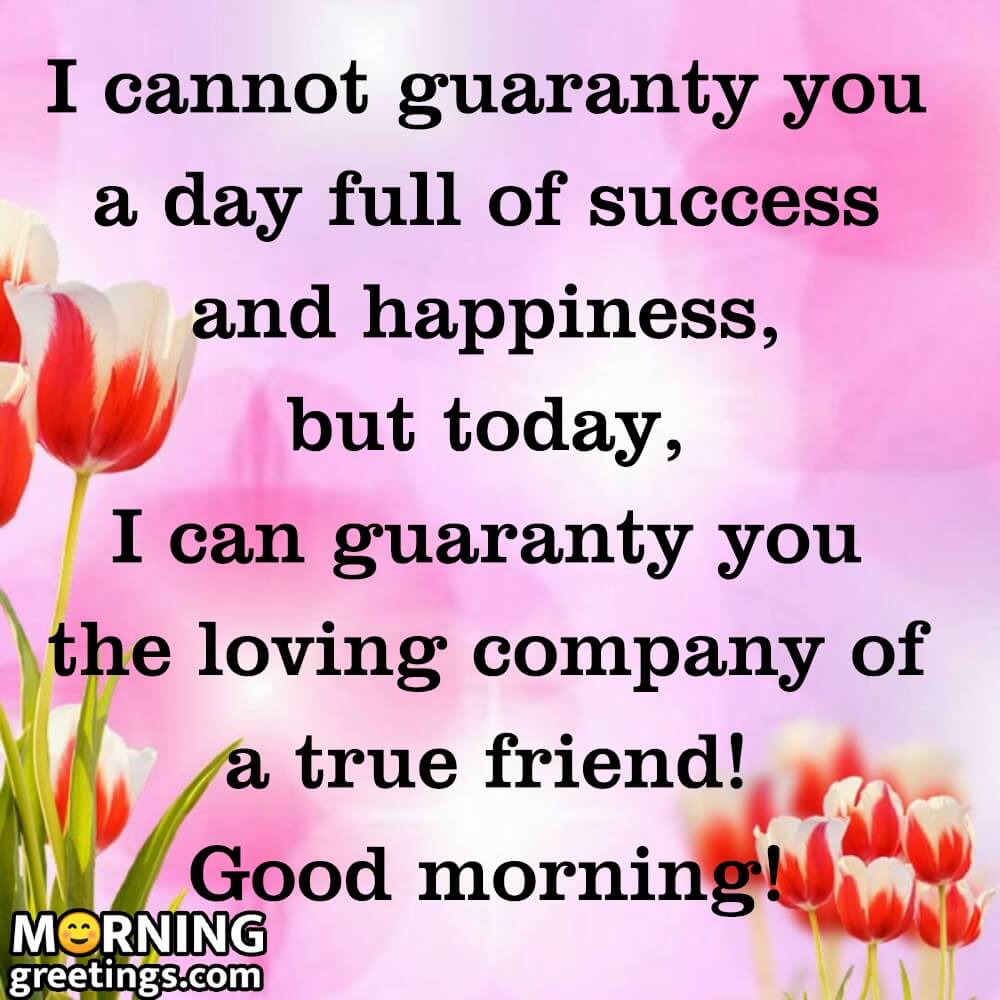 Good Morning Message To Friend