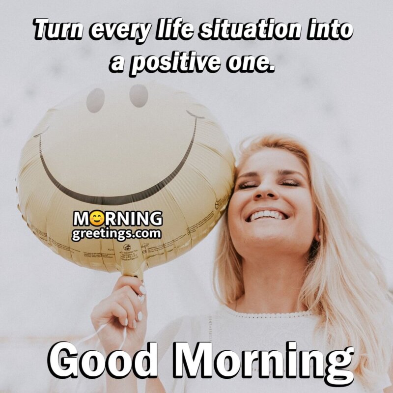 Good Morning Positive Quote