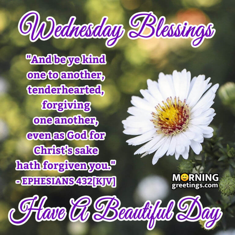 30 Amazing Wednesday Morning Blessings Morning Greetings Morning Quotes And Wishes Images