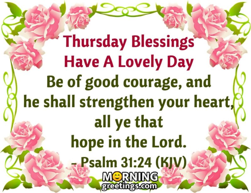Thursday Blessings Have A Lovely Day