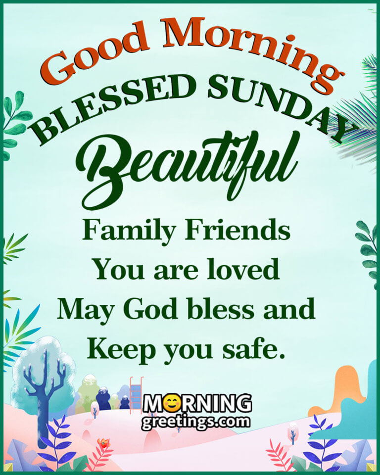 50 Best Sunday Morning Quotes Wishes Pics Morning Greetings Morning Quotes And Wishes Images