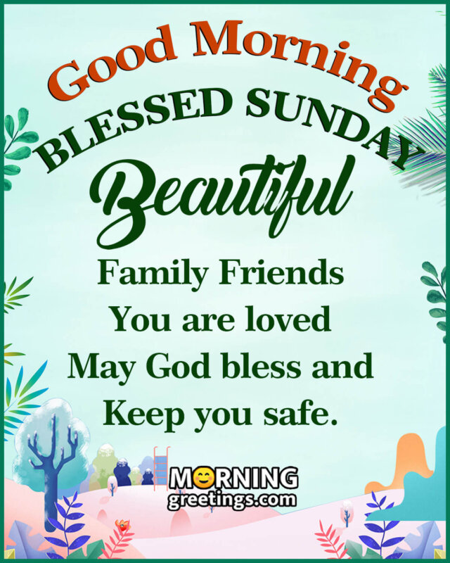 50 Best Sunday Morning Quotes Wishes Pics - Morning Greetings – Morning ...