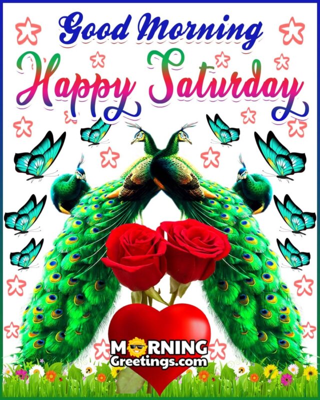 Good Morning Happy Saturday Greeting