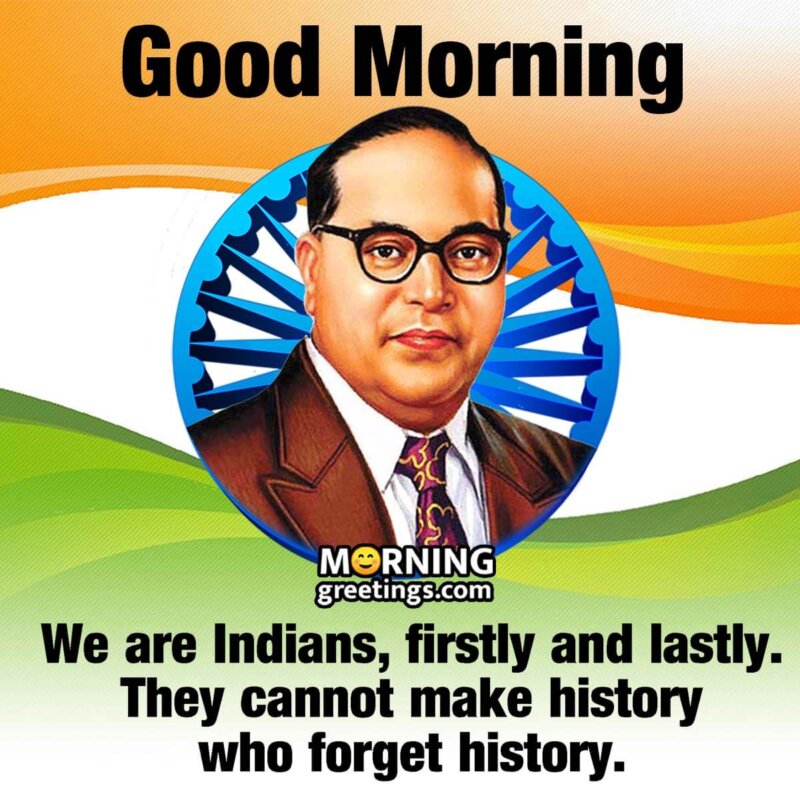 Good Morning Ambedkar Quote