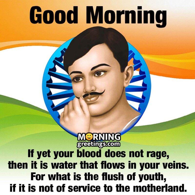 Good Morning Chandrasekhar Azad Quote