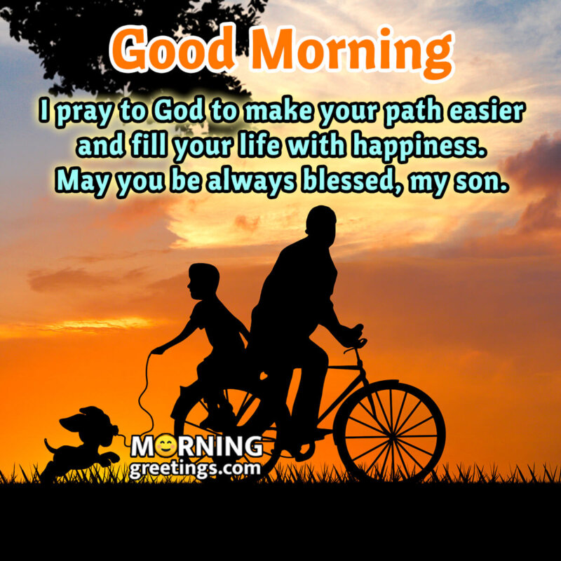 Good Morning Blessings For Son