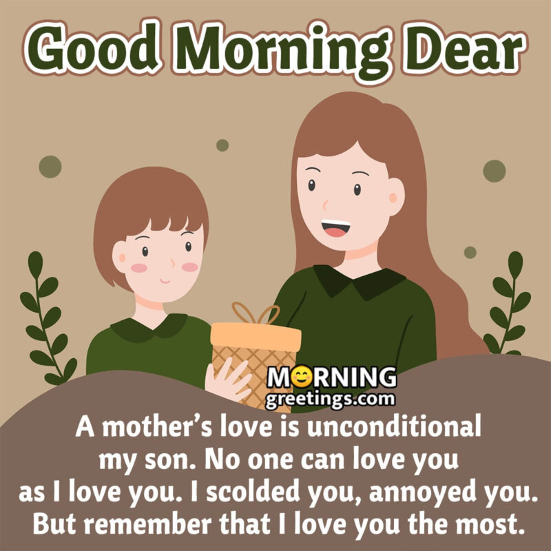 Good Morning Dear Son