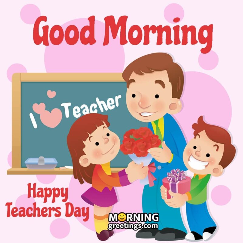 Good Morning Happy Teacher's Day Image