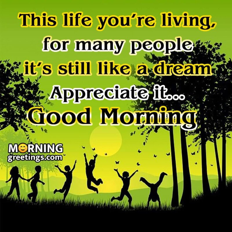 Good Morning Life Quote In English