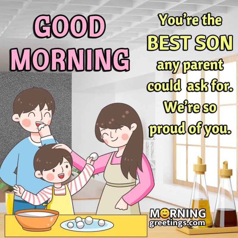 Good Morning Message For Son From Parents