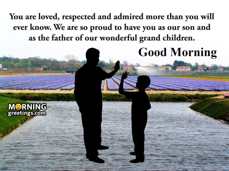 Good Morning Message From Father To Son