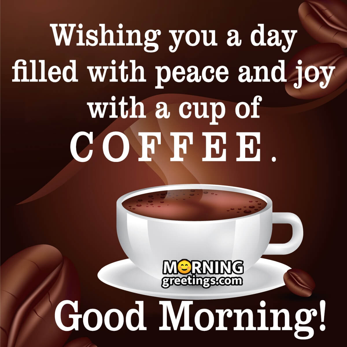 Wishing Day Filled With Cup Of Coffee