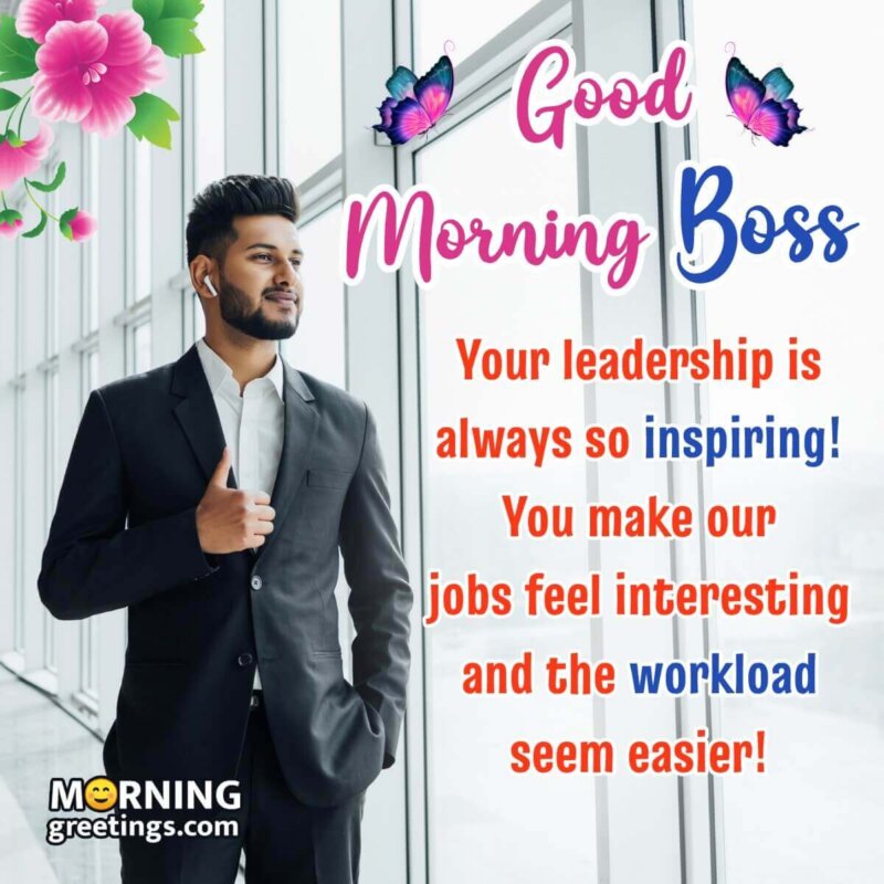 Good Morning Dear Boss