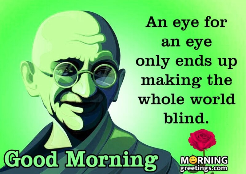 Good Morning Quote Of Gandhi