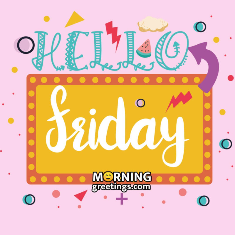 Hello Friday Foto