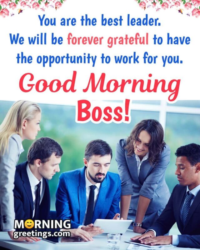 21 Great Good Morning Message For Boss - Morning Greetings – Morning ...