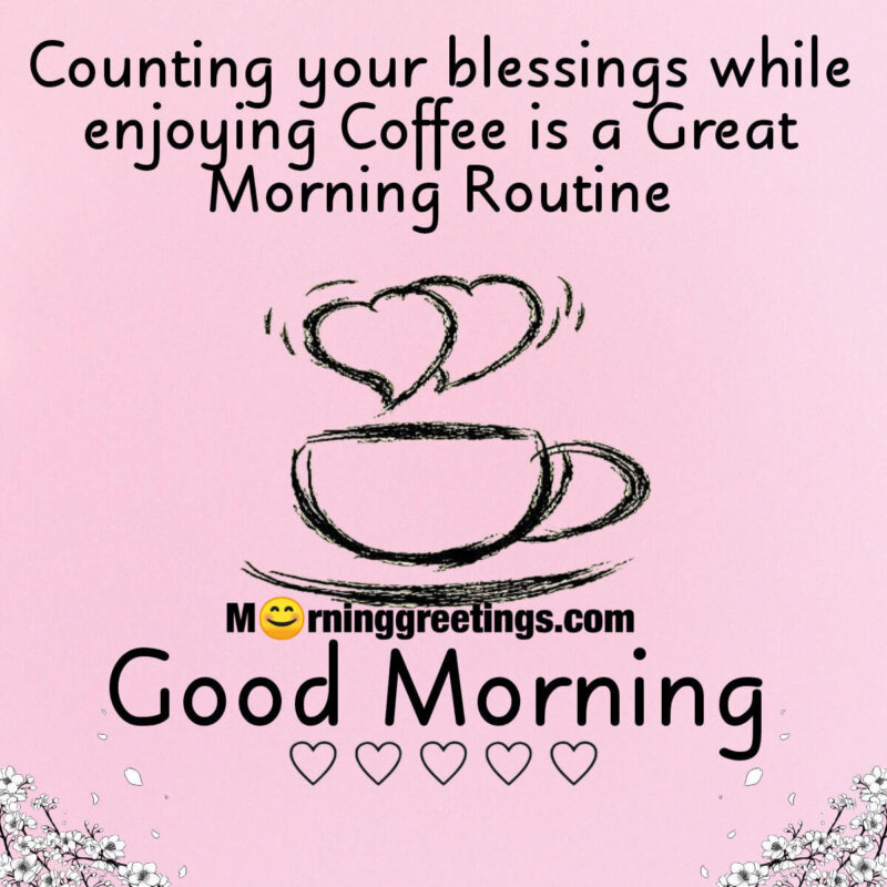 Good Morning Count Your Blessings