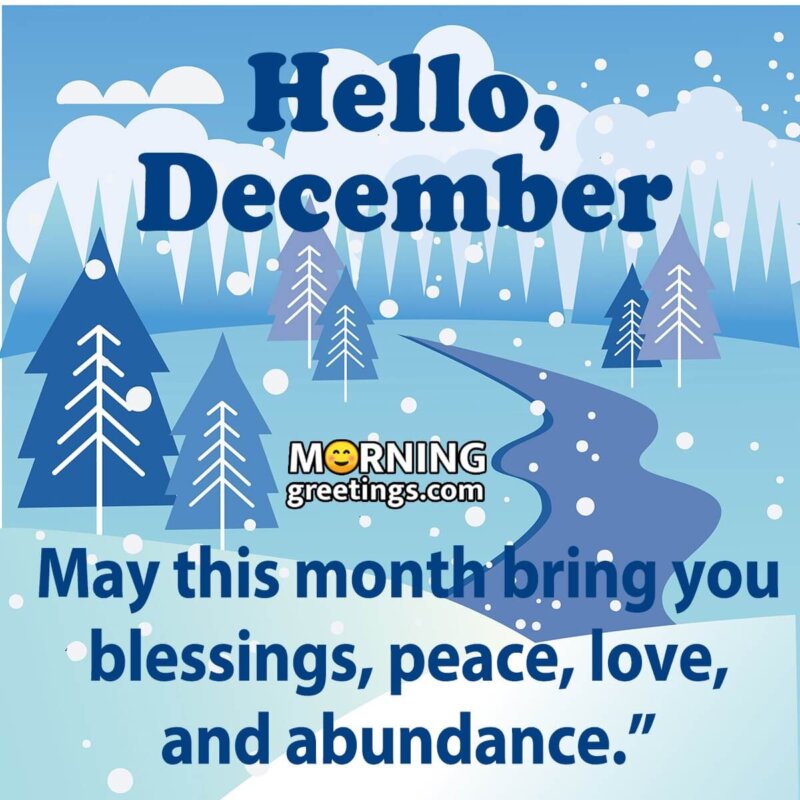 Hello, December Blessings